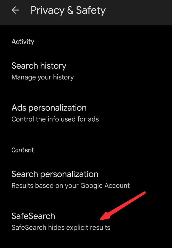 Tap SafeSearch.