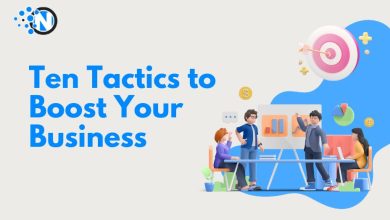 Ten Tactics to Boost Your Business