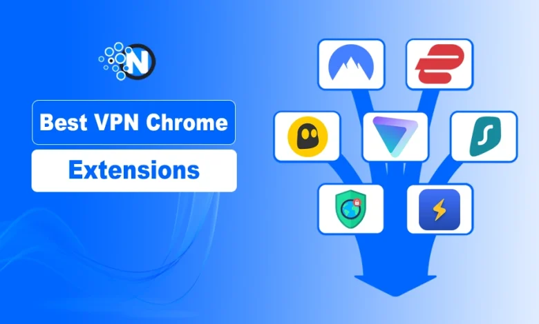 Best VPN Chrome Extensions