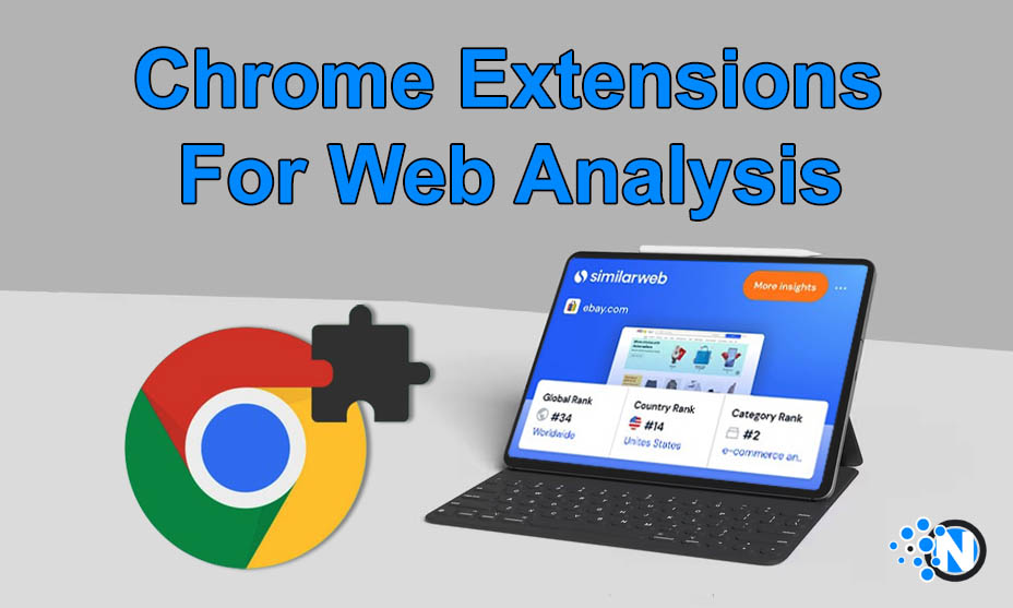 Top Free Chrome Extensions for Web Analysis