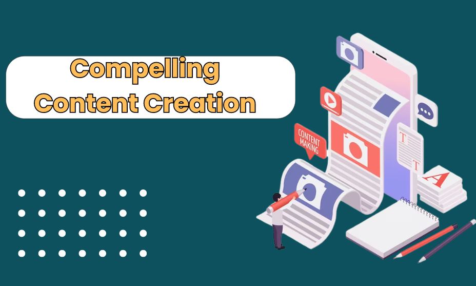 Compelling Content Creation