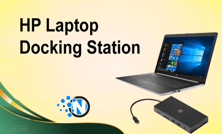 HP Laptop Docking Station
