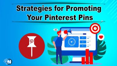 Strategies for Promoting Your Pinterest Pins