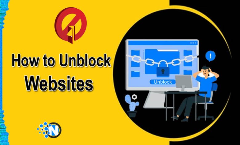 How to Unblock Websites