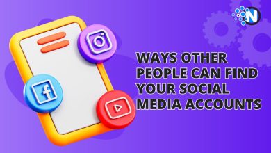 Ways Other People Can Find Your Social Media Accounts