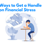 Ways to Get a Handle on Financial Stress