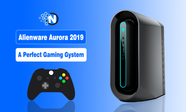 Alienware Aurora 2019