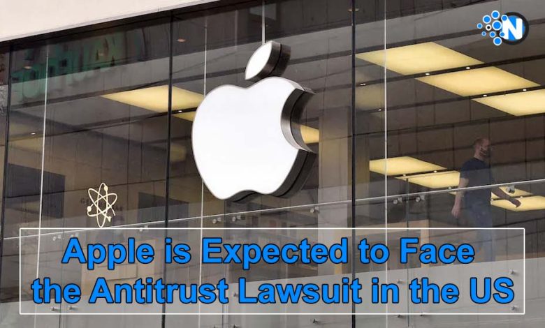 Apple is Expected to Face the Antitrust Lawsuit in the US
