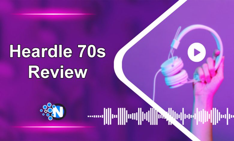 Heardle 70s Review