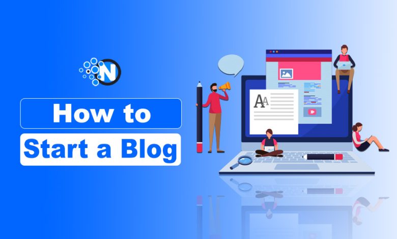 How to Start a Blog