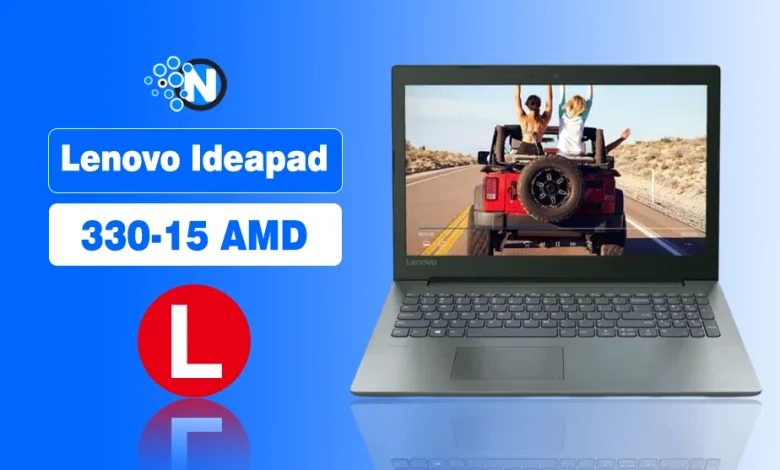 Lenovo Ideapad 330-15 AMD Laptop