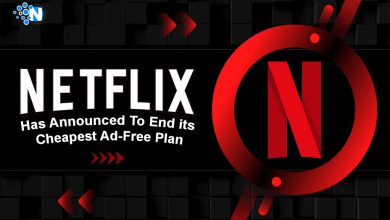 Netflix Has Announced To End its Cheapest Ad-Free Plan