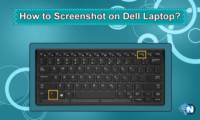 How to Screenshot on Dell Laptop