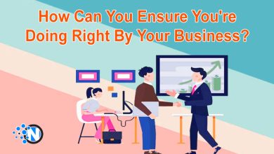 How Can You Ensure You're Doing Right By Your Business?