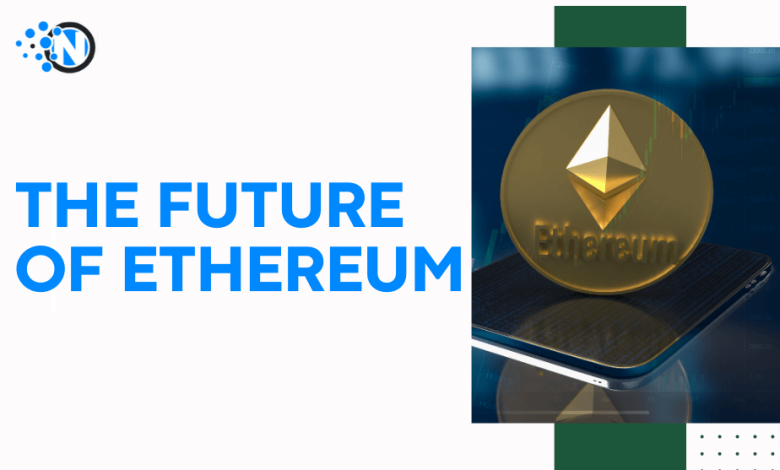 the future of Ethereum