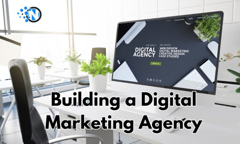 Building a Digital Marketing Agency