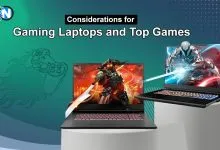 Considerations for Gaming Laptops and Top Games