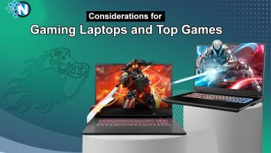 Considerations for Gaming Laptops and Top Games