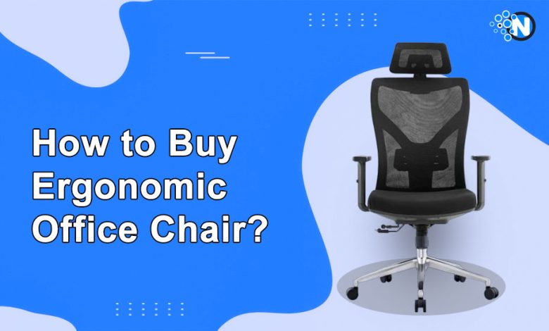 How to Buy Ergonomic Office Chair