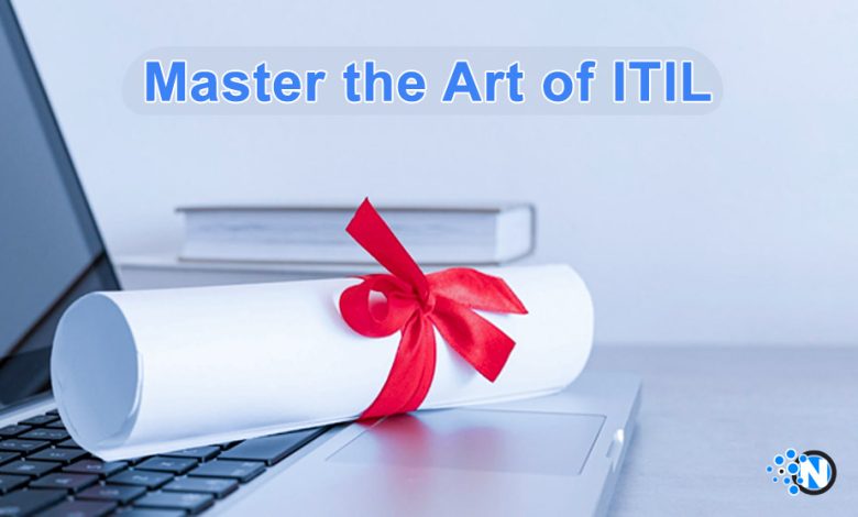 Master the Art of ITIL