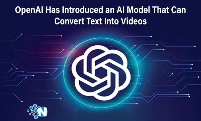 OpenAI Has Introduced an AI Model That Can Convert Text Into Videos