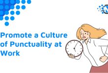 Promote a Culture of Punctuality at Work