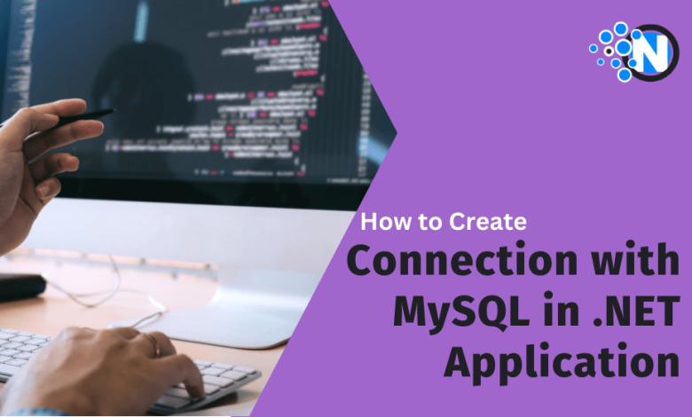 Create Connection with MySQL in .NET Application