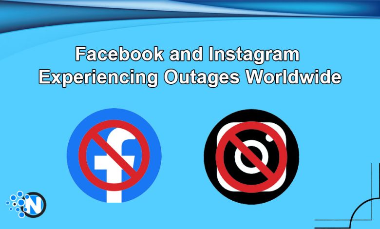 Facebook and Instagram Experiencing Outages