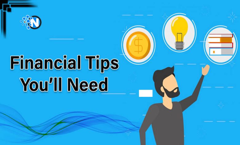 Financial Tips You’ll Need