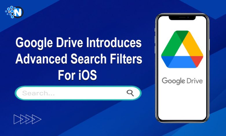 Google Drive Introduces Advanced Search Filters  for iOS