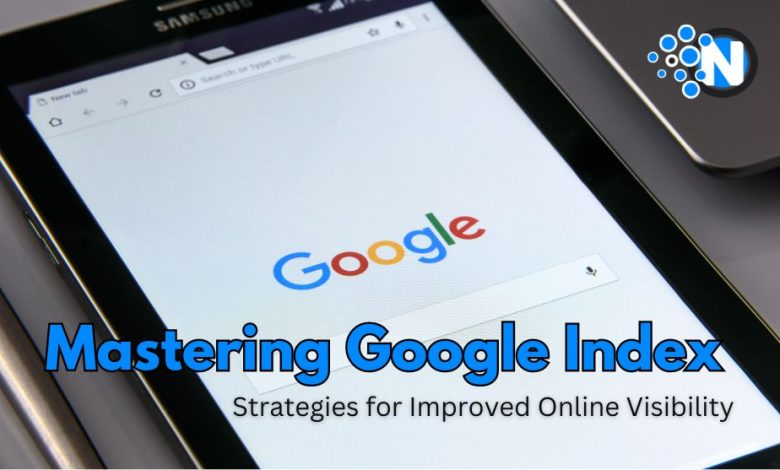Mastering Google Index