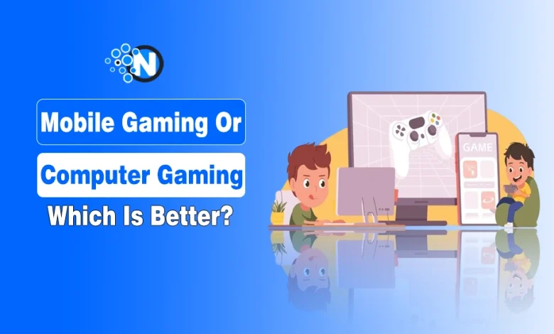 Mobile Gaming Or Computer Gaming