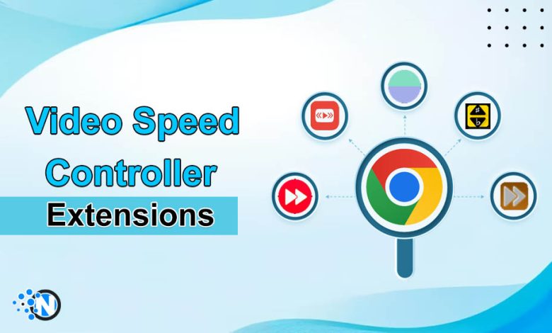 Video Speed Controller Extensions