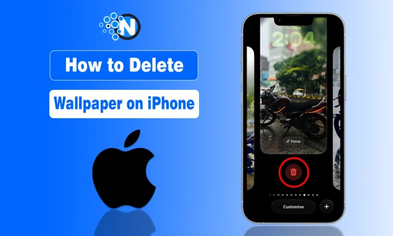 How to Delete Wallpaper on iPhone