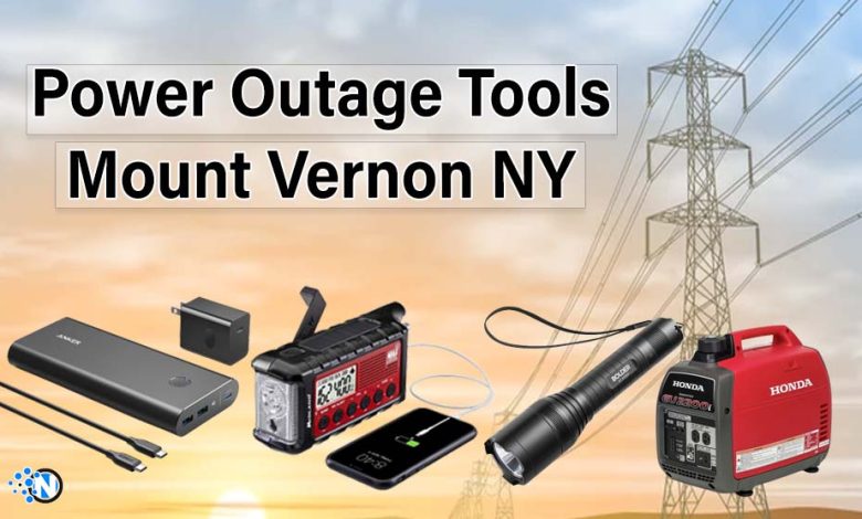 Power Outage Tools Mount Vernon NY