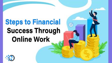 Steps to Financial Success Through Online Work