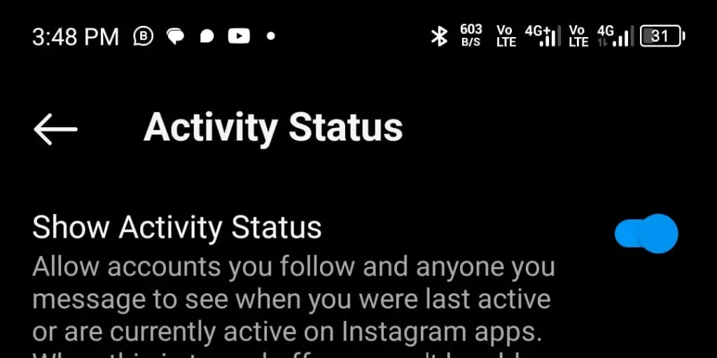 Activity status off or on