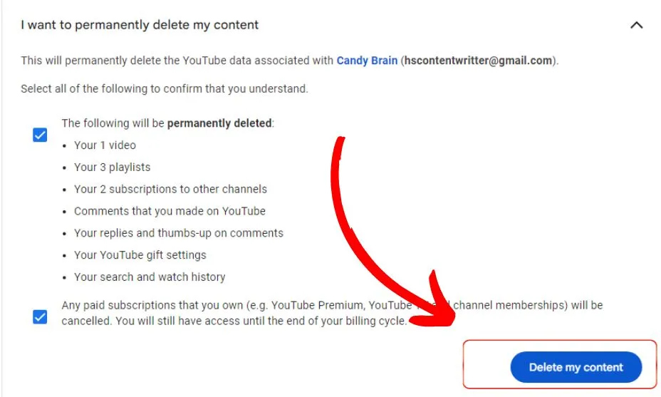 Click on “Delete My Content” to Confirm and Delete YouTube channel.