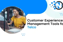 Customer Experience Management Tools for Telco