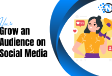 How to Grow an Audience on Social Media