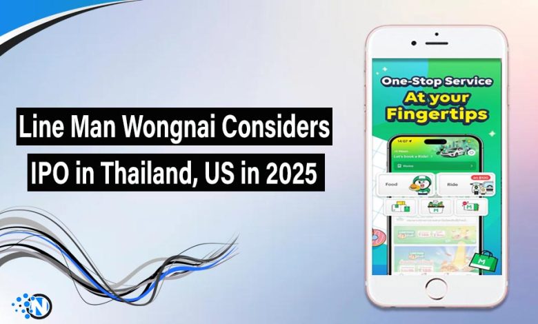 Line Man Wongnai Considers IPO in Thailand, US in 2025