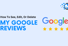 How To See, Edit, Or Delete My Google Reviews