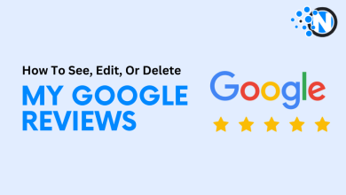 How To See, Edit, Or Delete My Google Reviews
