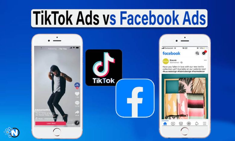 TikTok Ads VS Facebook Ads