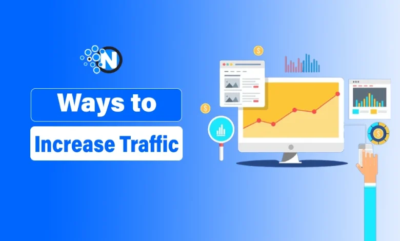 Ways to Increase traffic