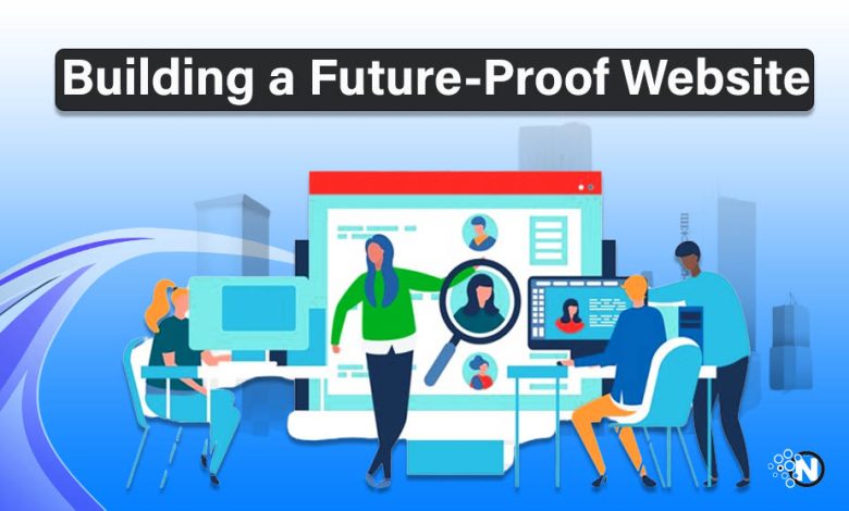 Building a Future-Proof website