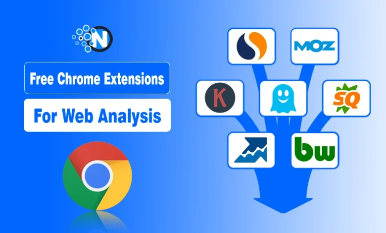 Free Chrome Extensions for Web Analysis