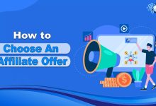 How To Choose An Affiliate Offer