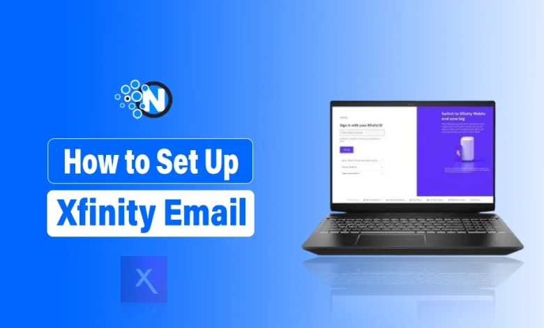 How to Set Up Xfinity Email
