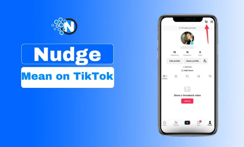 nudge Mean on TikTok